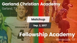 Matchup: Garland Christian vs. Fellowship Academy 2017