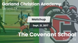 Matchup: Garland Christian vs. The Covenant School 2017