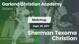 Matchup: Garland Christian vs. Sherman Texoma Christian 2017