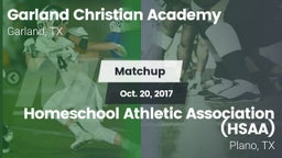 Matchup: Garland Christian vs. Homeschool Athletic Association (HSAA) 2017