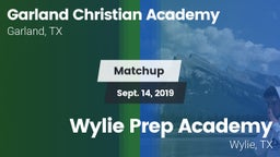 Matchup: Garland Christian vs. Wylie Prep Academy  2019