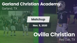 Matchup: Garland Christian vs. Ovilla Christian  2020