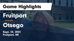 Fruitport  vs Otsego  Game Highlights - Sept. 24, 2022