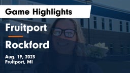 Fruitport  vs Rockford  Game Highlights - Aug. 19, 2023