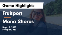 Fruitport  vs Mona Shores  Game Highlights - Sept. 9, 2023