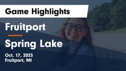 Fruitport  vs Spring Lake  Game Highlights - Oct. 17, 2023