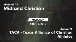 Matchup: Midland Christian vs. TACA - Texas Alliance of Christian Athletes 2016