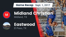 Recap: Midland Christian  vs. Eastwood  2017