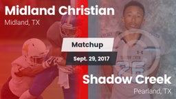 Matchup: Midland Christian vs. Shadow Creek  2017