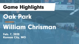 Oak Park  vs William Chrisman  Game Highlights - Feb. 7, 2020