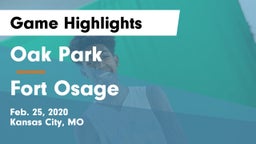 Oak Park  vs Fort Osage  Game Highlights - Feb. 25, 2020