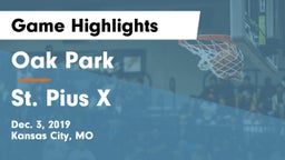 Oak Park  vs St. Pius X  Game Highlights - Dec. 3, 2019
