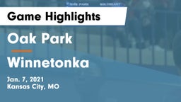 Oak Park  vs Winnetonka  Game Highlights - Jan. 7, 2021