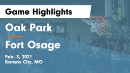 Oak Park  vs Fort Osage  Game Highlights - Feb. 3, 2021