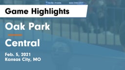 Oak Park  vs Central  Game Highlights - Feb. 5, 2021
