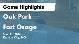 Oak Park  vs Fort Osage  Game Highlights - Jan. 11, 2024