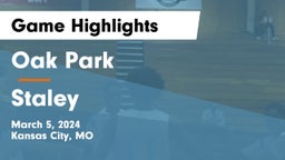 Oak Park  vs Staley  Game Highlights - March 5, 2024