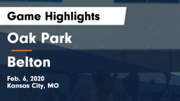 Oak Park  vs Belton  Game Highlights - Feb. 6, 2020