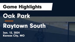 Oak Park  vs Raytown South  Game Highlights - Jan. 12, 2024