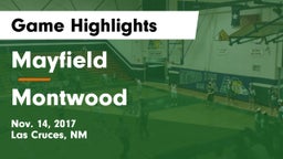 Mayfield  vs Montwood  Game Highlights - Nov. 14, 2017