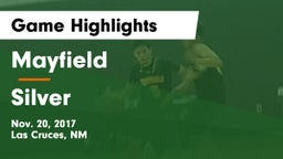 Mayfield  vs Silver  Game Highlights - Nov. 20, 2017