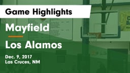 Mayfield  vs Los Alamos  Game Highlights - Dec. 9, 2017