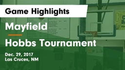 Mayfield  vs Hobbs Tournament Game Highlights - Dec. 29, 2017