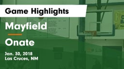 Mayfield  vs Onate  Game Highlights - Jan. 30, 2018