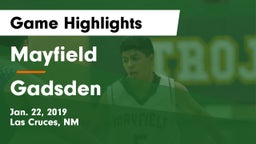 Mayfield  vs Gadsden Game Highlights - Jan. 22, 2019