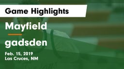 Mayfield  vs gadsden Game Highlights - Feb. 15, 2019