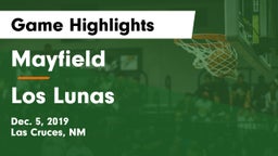 Mayfield  vs Los Lunas  Game Highlights - Dec. 5, 2019