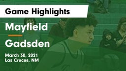 Mayfield  vs Gadsden  Game Highlights - March 30, 2021