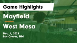 Mayfield  vs West Mesa  Game Highlights - Dec. 4, 2021