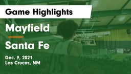 Mayfield  vs Santa Fe  Game Highlights - Dec. 9, 2021