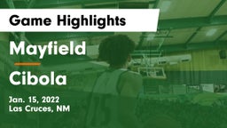 Mayfield  vs Cibola  Game Highlights - Jan. 15, 2022