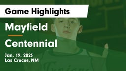 Mayfield  vs Centennial  Game Highlights - Jan. 19, 2023
