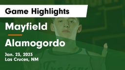 Mayfield  vs Alamogordo   Game Highlights - Jan. 23, 2023