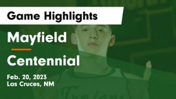 Mayfield  vs Centennial  Game Highlights - Feb. 20, 2023
