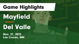 Mayfield  vs Del Valle  Game Highlights - Nov. 27, 2023