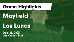 Mayfield  vs Los Lunas  Game Highlights - Dec. 29, 2023