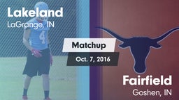 Matchup: Lakeland  vs. Fairfield  2016