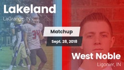 Matchup: Lakeland  vs. West Noble  2018