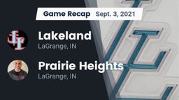 Recap: Lakeland  vs. Prairie Heights  2021