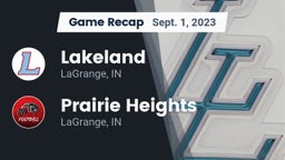 Recap: Lakeland  vs. Prairie Heights  2023