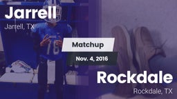 Matchup: Jarrell  vs. Rockdale  2016