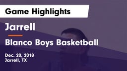 Jarrell  vs Blanco Boys Basketball Game Highlights - Dec. 20, 2018