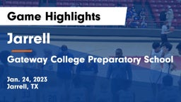 Jarrell  vs Gateway College Preparatory School Game Highlights - Jan. 24, 2023