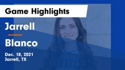 Jarrell  vs Blanco  Game Highlights - Dec. 18, 2021