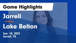 Jarrell  vs Lake Belton   Game Highlights - Jan. 18, 2022