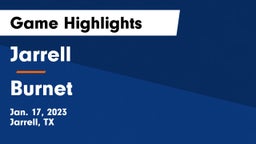 Jarrell  vs Burnet  Game Highlights - Jan. 17, 2023